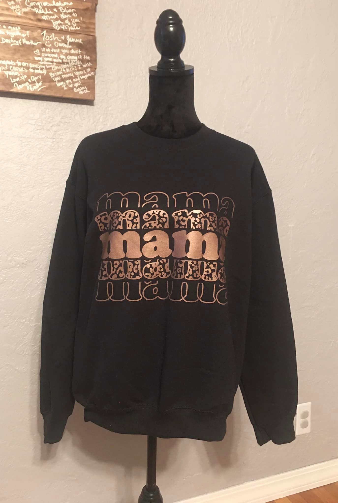 MAMA sweatshirt