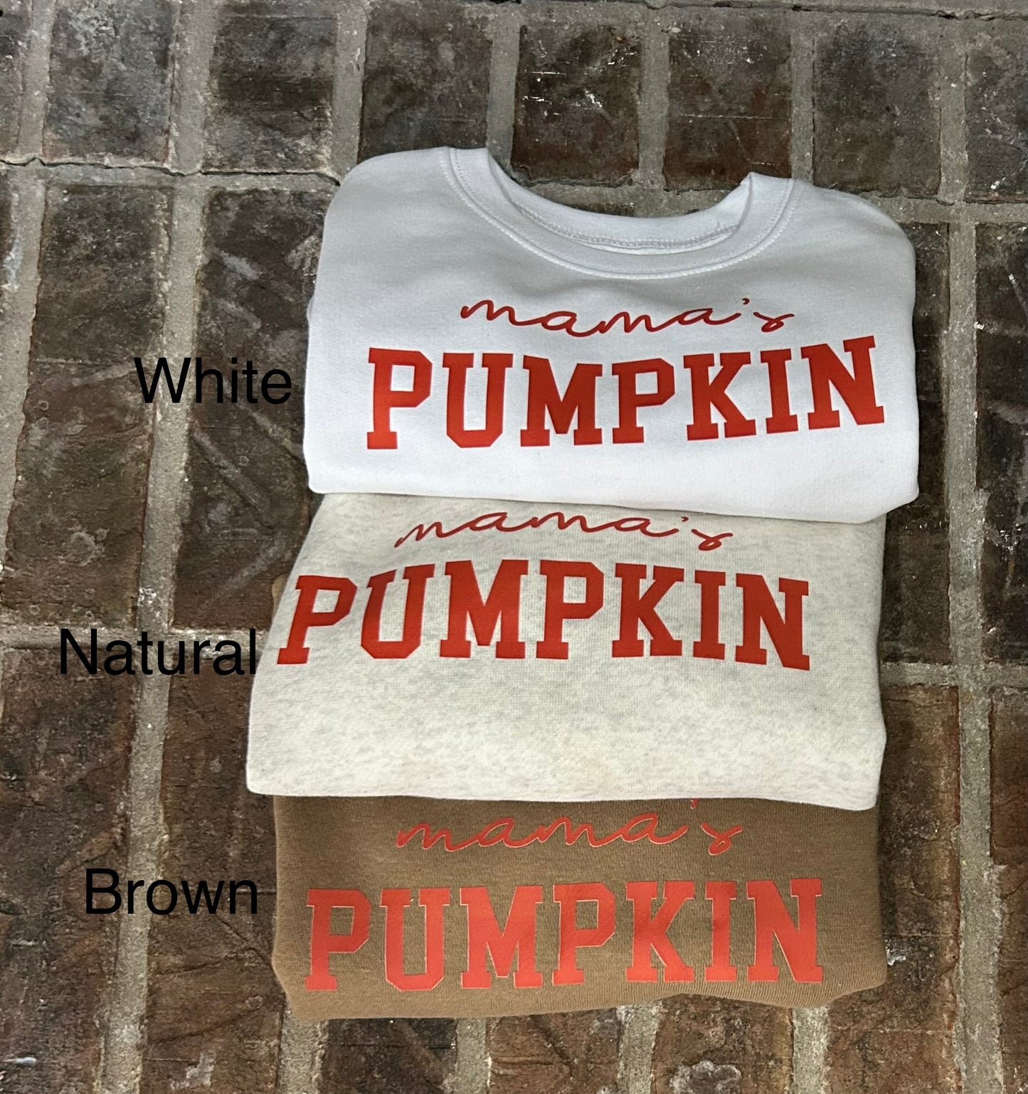 Mamas pumpkin crewneck or onesie